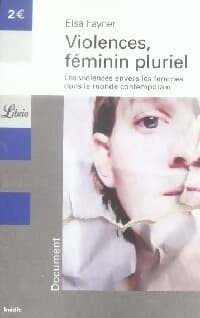 Violences, féminin pluriel - Elsa Fayner